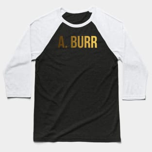 a. burr Baseball T-Shirt